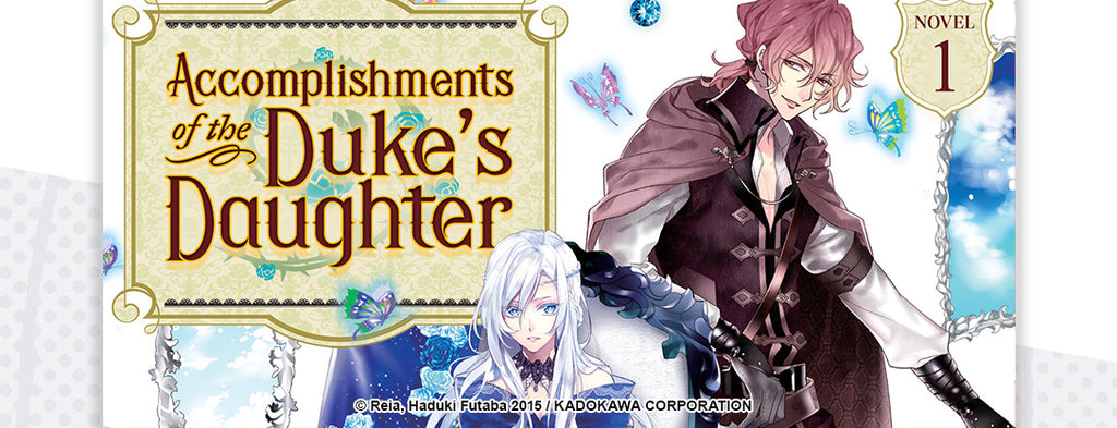 Seven Seas Launches ACCOMPLISHMENTS OF THE DUKE’S DAUGHTER Audiobook for Siren Imprint