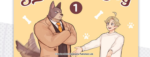 Seven Seas Licenses MY BOYFRIEND IS A DOG Boys’ Love Manga Series