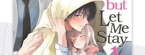 Seven Seas Licenses HATE ME, BUT LET ME STAY Boys’ Love Manga Series