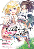Didn't I Say to Make My Abilities Average in the Next Life?! Lily's Miracle (Light Novel)