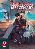 The Strange Adventure of a Broke Mercenary (Light Novel) Vol. 2