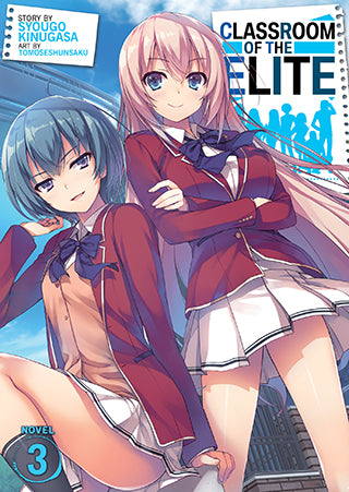Classroom of the Elite (Light Novel) Vol. 3