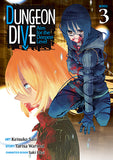 DUNGEON DIVE: Aim for the Deepest Level (Manga) Vol. 3