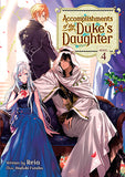 Accomplishments of the Duke's Daughter (Light Novel) Vol. 4
