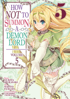 How NOT to Summon a Demon Lord (Manga) Vol. 5
