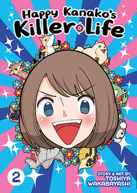 Happy Kanako's Killer Life Vol. 2