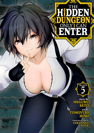 The Hidden Dungeon Only I Can Enter (Manga) Vol. 5