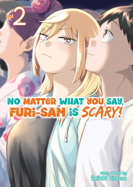 No Matter What You Say, Furi-san is Scary! Vol. 2