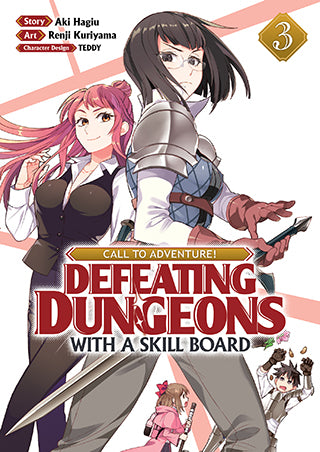 CALL TO ADVENTURE! Defeating Dungeons with a Skill Board (Manga) Vol. 3