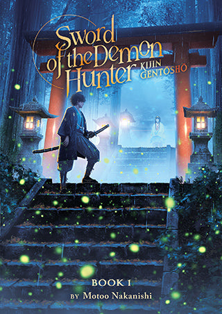 Sword of the Demon Hunter: Kijin Gentōshō (Light Novel) Vol. 1