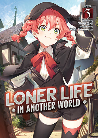 Loner Life in Another World (Light Novel) Vol. 3