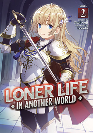 Loner Life in Another World (Light Novel) Vol. 2